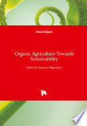 Organic Agriculture Towards Sustainability