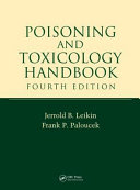 Poisoning and Toxicology Handbook, Fourth Edition
