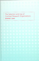The Selection and Use of Contract Research Organizations