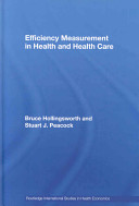 Efficiency Measurement in Health and Health Care