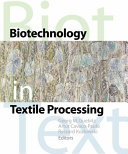 Biotechnology in Textile Processing