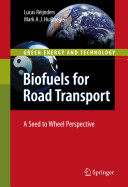 Biofuels for Road Transport